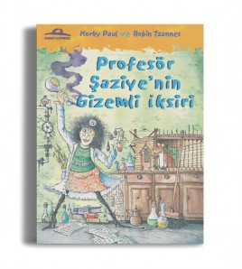 Profesör Şaziyenin Gizemli İksiri