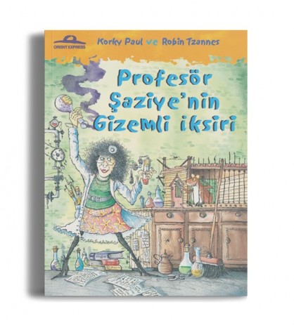 Profesör Şaziyenin Gizemli İksiri