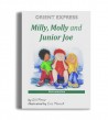 Milly, Molly and Junior Joe